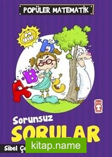 Sorunsuz Sorular / Popüler Matematik