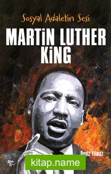 Sosyal Adaletin Sesi Martin Luther King