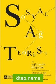 Sosyal Ağ Teorisi ve Eğitimde Değişim