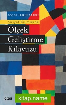 Sosyal Bilimlerde Ölçek Geliştirme Kılavuzu