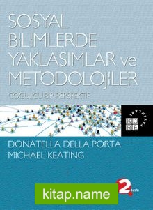 Sosyal Bilimlerde Yaklaşımlar ve Metodolojiler Çoğulcu Bir Perspektif