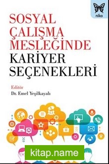 Sosyal Çalışma Mesleğinde Kariyer Seçenekleri