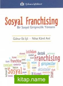 Sosyal Franchising Bir Sosyal Girişimcilik Yöntemi