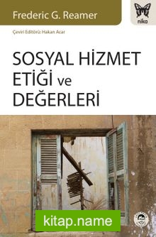 Sosyal Hizmet Etiği ve Değerleri