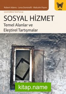 Sosyal Hizmet  Temel Alanlar ve Eleştirel Tartışmalar