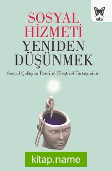 Sosyal Hizmeti Yeniden Düşünmek