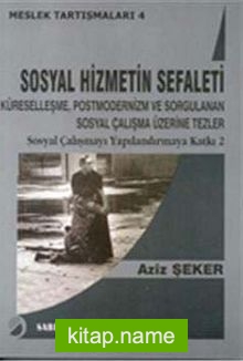 Sosyal Hizmetin Sefaleti