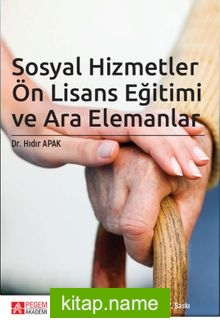 Sosyal Hizmetler Ön Lisans Eğitimi ve Ara Elemanlar