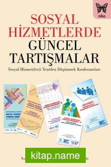 Sosyal Hizmetlerde Güncel Tartışmalar