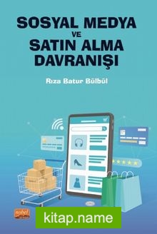 Sosyal Medya ve Satın Alma Davranışı