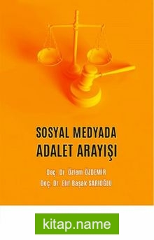 Sosyal Medyada Adalet Arayışı