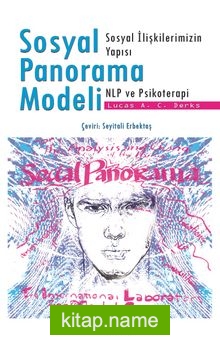 Sosyal Panorama Modeli Sosyal İlişkilerimizin Yapısı