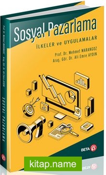 Sosyal Pazarlama İlkeler ve Uygulamalar