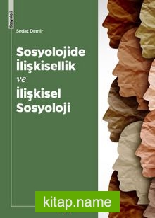 Sosyolojide İlişkisellik ve İlişkisel Sosyoloji