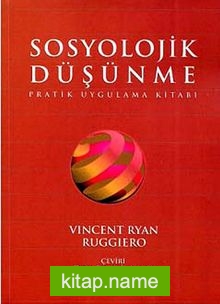 Sosyolojik Düşünme Pratik Uygulama Kitabı