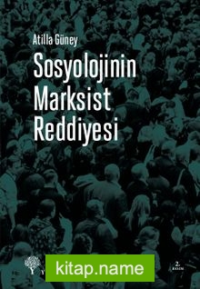 Sosyolojinin Marksist Reddiyesi