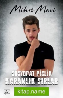 Sosyopat Pislik Karanlık Sırlar (Karton Kapak)