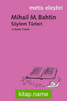 Söylem Türleri ve Başka Yazılar