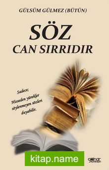 Söz Can Sırrıdır