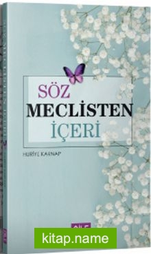 Söz Meclisten İçeri