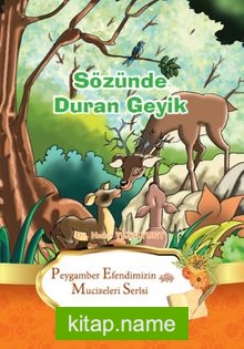 Sözünde Duran Geyik