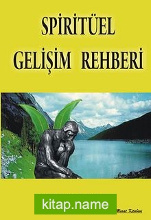 Spiritüel Gelişim Rehberi