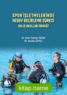 Spor İşletmelerinde Hedef Belirleme Süreci Dalış Okulları Örneği