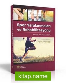 Spor Yaralanmaları ve Rehabilitasyonu