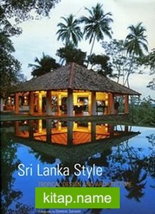 Sri Lanka Style Tropical Design and Architecture