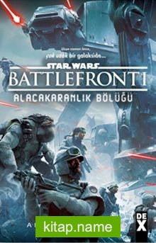 Star Wars Battle Front 1 / Alacakaranlık Bölüğü