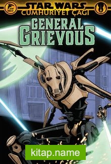 Star Wars: Cumhuriyet Çağı General Grievous