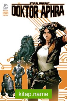 Star Wars: Doktor Aphra Cilt 1