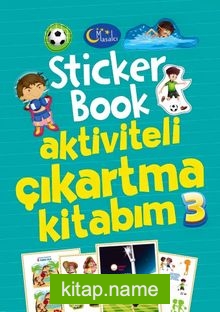 Sticker Book Aktiviteli Çıkartma Kitabım 3