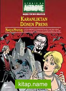 Storia da Altrove Başka Yer’den Hikayeler 5 / Kranlıktan Dönen Prens-Beyazperdeden Gelen Dehşet