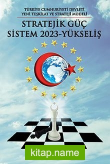 Stratejik Güç Sistem 2023 Yükseliş
