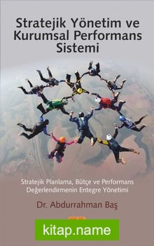 Stratejik Yönetim ve Kurumsal Performans Sistemi