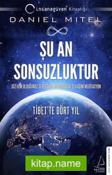 Şu An Sonsuzluktur