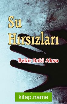 Su Hırsızları