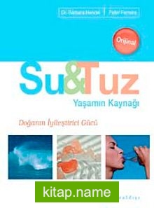 Su – Tuz  Yaşamın Kaynağı