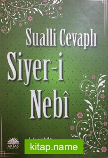 Sualli Cevaplı Siyer-i Nebi