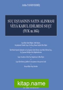 Suç Eşyasının Satın Alınması veya Kabul Edilmesi Suçu