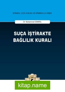 Suça İştirakte Bağlılık Kuralı