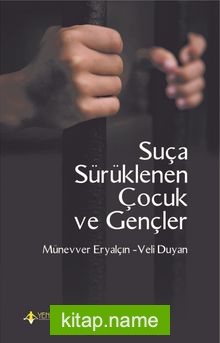 Suça Sürüklenen Çocuk ve Gençler