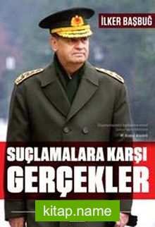 Suçlamalara Karşı Gerçekler