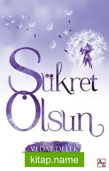 Şükret Olsun