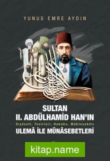 Sultan II. Abdülhamid Han’ın Ulema ile Münasebetleri