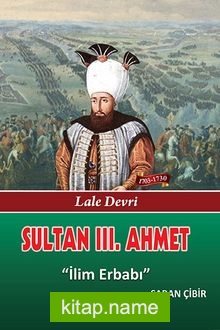Sultan III. Ahmet İlim Erbabı