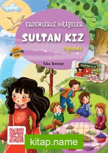 Sultan Kız / Erdemlerle Hikayeler