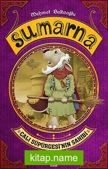 Sumarna / Çalı Süpürgesi’nin Sahibi