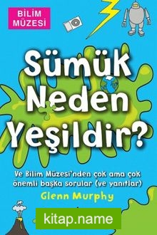 Sümük Neden Yeşildir?